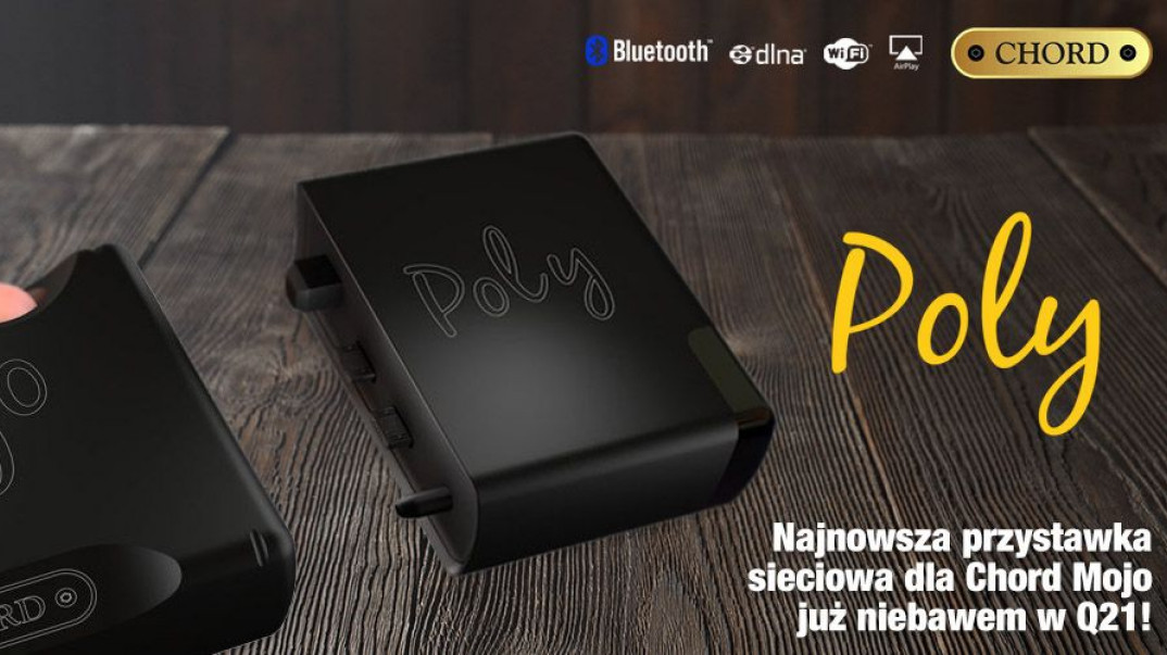 Moduł streamingowy Chord Poly w salonie Q21