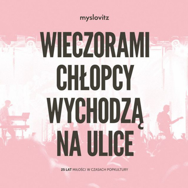 Wieczorami chłopcy wychodzą na ulice