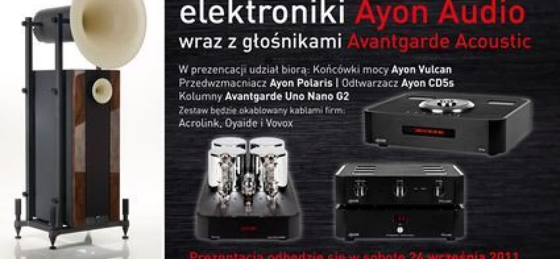 Kezard: prezentacja elektroniki Ayon z głośnikami Avantgarde Acoustic