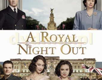 A Royal Night Out