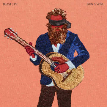 Iron And Wine - Beast Epic Beast Epic