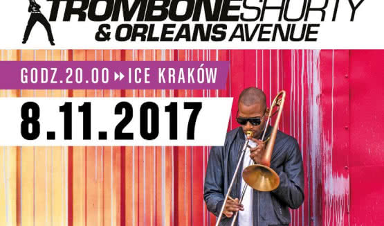 Trombone Shorty & Orleans Avenue zagrają w Krakowie