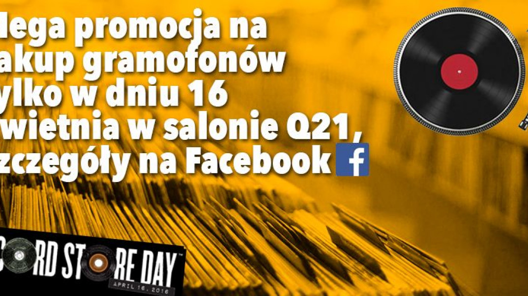 16 kwietnia prezenty z okazji Record Store Day w salonie Q21