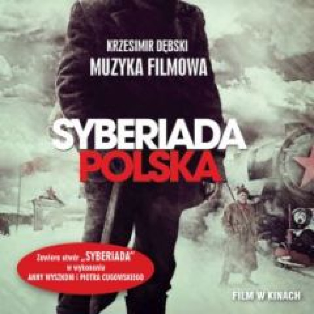 Jutro premiera płyty z muzyką do filmu Syberiada Polska