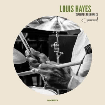 Louis Hayes - Serenade for Horace Serenade for Horace