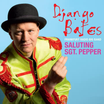 Django Bates / FRBB - Saluting Sgt. Pepper Saluting Sgt. Pepper
