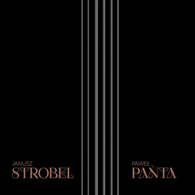 Janusz Strobel & Paweł Pańta