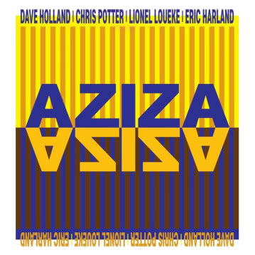Dave Holland - Aziza Aziza