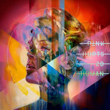 Pink - Hurts 2B Human Hurts 2B Human