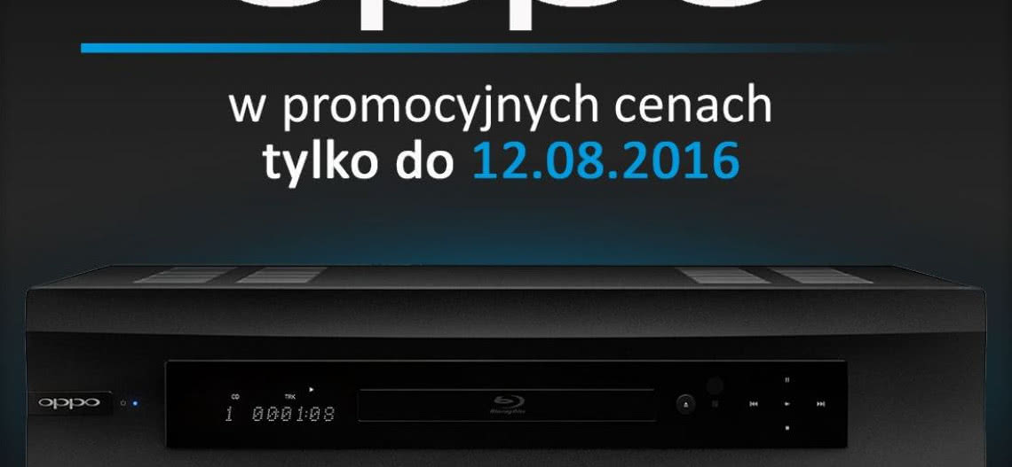 Letnia promocja OPPO! Odtwarzacze wieloformatowe BDP teraz taniej