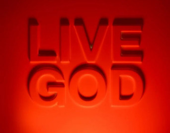 Live God