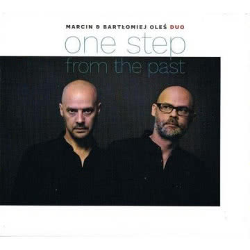 Oleś Duo - One Step From the Past One Step From the Past