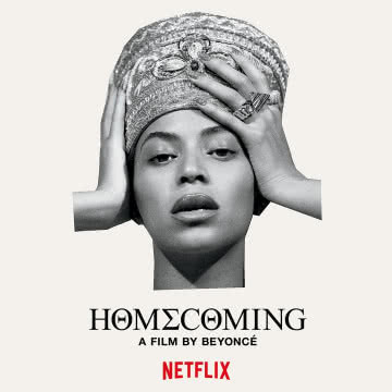 Beyonce - Homecoming Homecoming