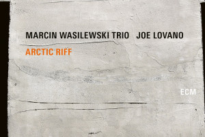  Marcin Wasilewski Trio i Joe Lovano na spólnej płycie "Arctic Riff"