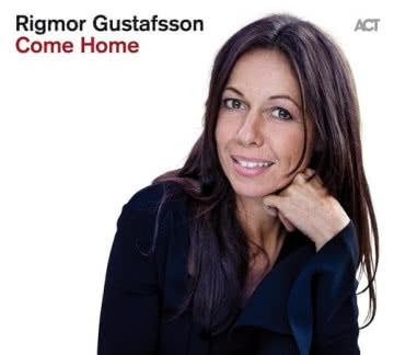 Rigmor Gustaffson - Come Home Come Home