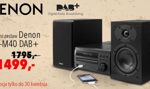 DAB+ w cenie bez DAB, czyli system Denon D-M40 DAB taniej w Q21