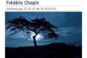 Frederic Chopin. Nocturnes opp. 27, 32, 37, 48, 55, 62 & 72/1
