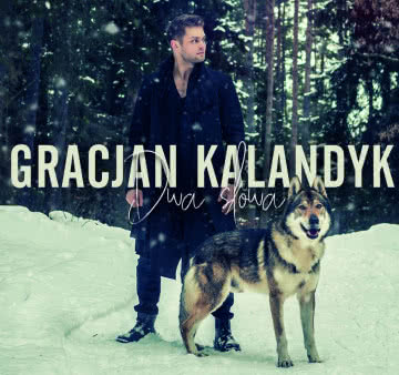Gracjan Kanaldyk - Dwa słowa Dwa słowa