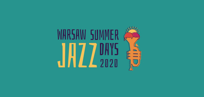 Warsaw Summer Jazz Days 2020 - koncerty przeniesione na przyszły rok