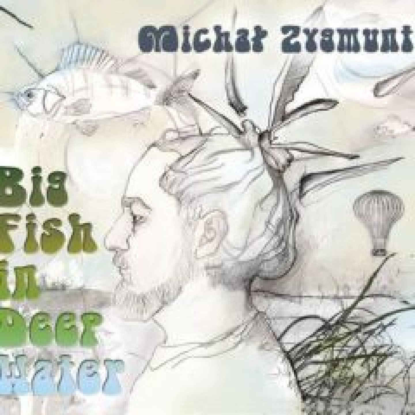 Big Fish in Deep Water