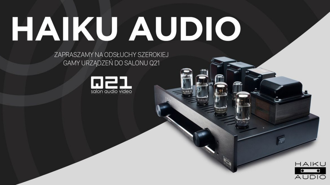 Haiku Audio w salonie Q21 