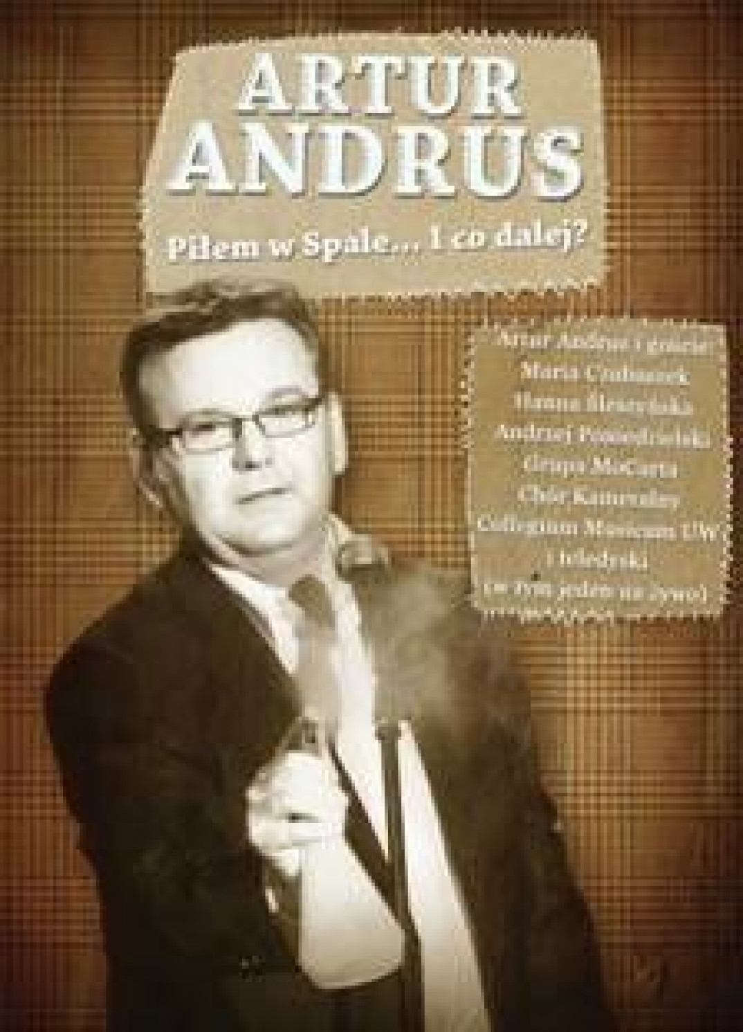 Koncertowe DVD Artura Andrusa już w kwietniu