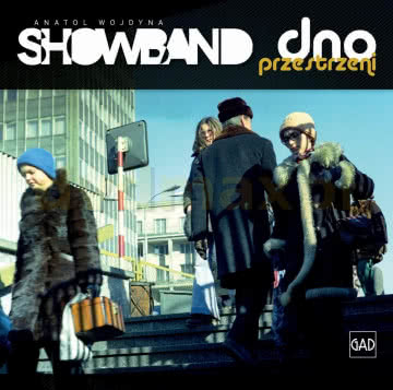 Show Band - Dno przestrzeni Dno przestrzeni