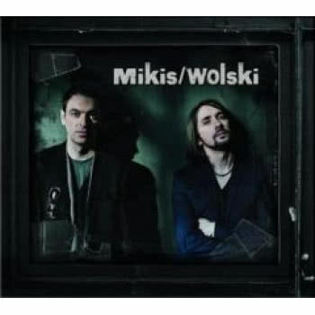 Mikis / Wolski