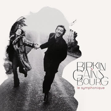 Jane Birkin - Birkin/Gainsbourg Le Symphonique Birkin/Gainsbourg Le Symphonique