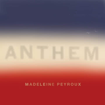Madeleine Peyroux - Anthem Anthem