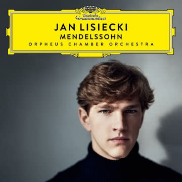 Jan Lisiecki - Mendelssohn Mendelssohn