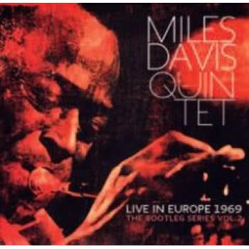 Live in Europe 1969; The Bootleg Series Vol. 2