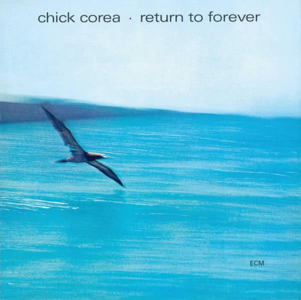 Chick Corea "Return To Forever" 