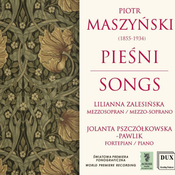 Piotr Maszyński: Pieśni
