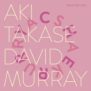 Aki Takase & David Murray - Cherry - Sakura Cherry - Sakura