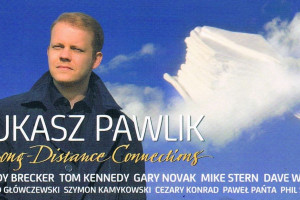 Płyty Łukasza Pawlika "Long-Distance Connections" otrzymują...