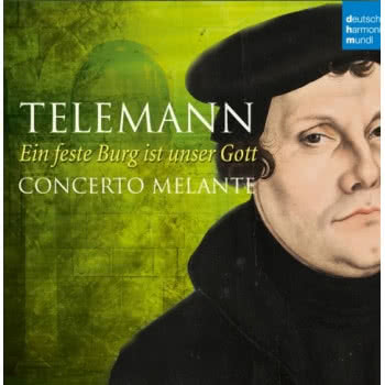 Telemann: Ein feste Burg ist unser Gott