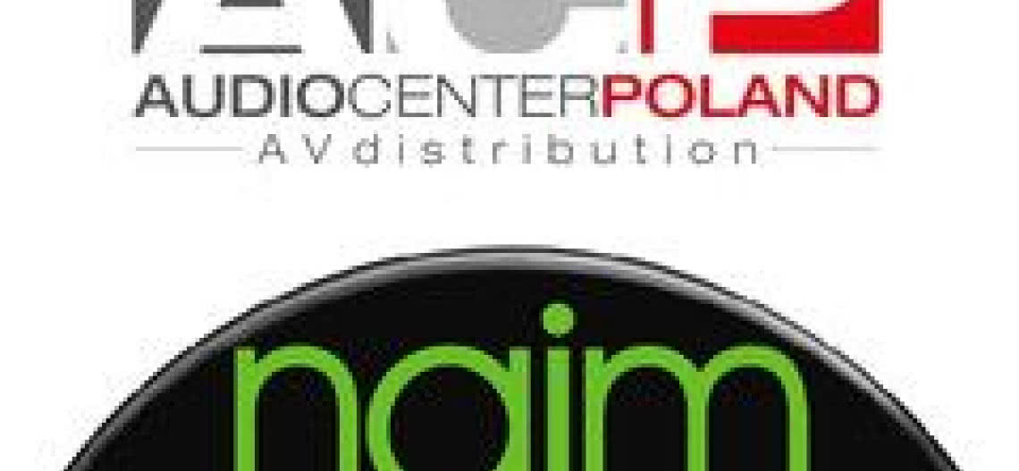Audio Center wyłącznym dystrybutorem Naim w Polsce