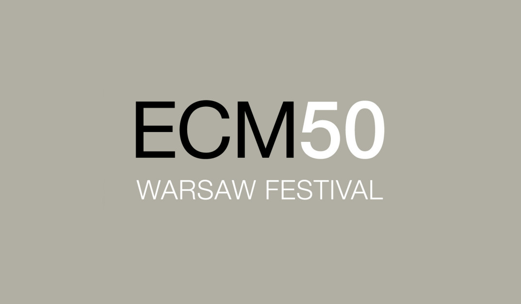 ECM50 Warsaw Festival w Warszawie