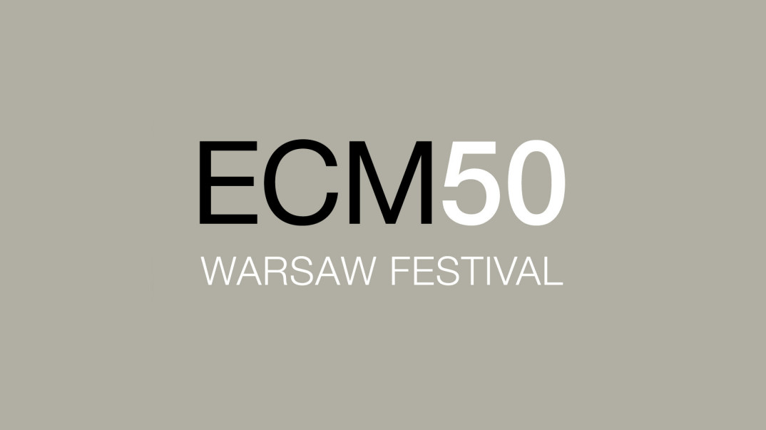 ECM50 Warsaw Festival w Warszawie