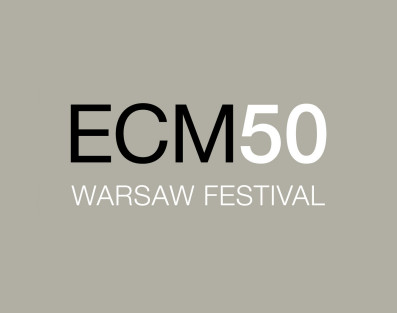 ECM50 Warsaw Festival w Warszawie