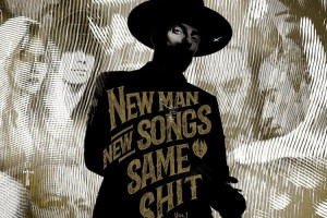 New Man, New Songs, Same Shit vol. 1