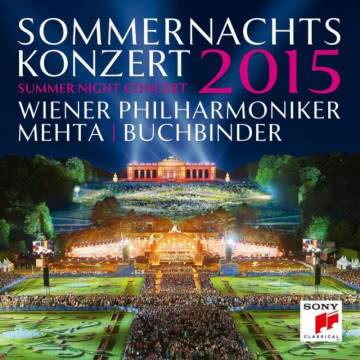 Wiener Philharmoniker / Mehta / Buchbinder - Sommernachtskonzert 2015 Sommernachtskonzert 2015