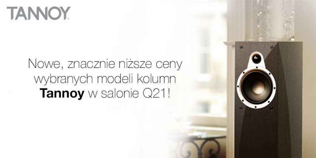 Nowe niższe ceny wybranych serii kolumn Tannoy