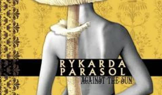 Rykarda Parasol i "Against The Sun" - dziś premiera