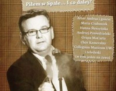 Piłem w Spale... I co dalej? - koncertowe DVD Artura Andrusa już w sklepach