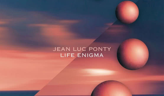 Reedycja albumu "Life Enigma" Jeana Luca Ponty'ego już maju