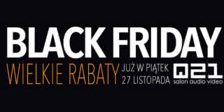 Black Friday w salonie Q21, czyli wielkie piątkowe promocje!