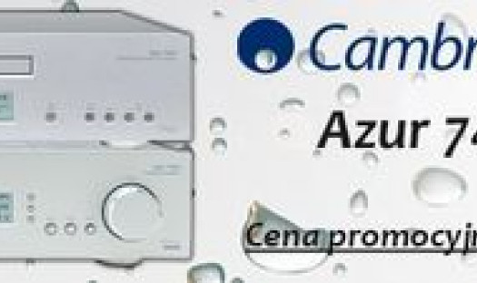 System stereo Cambridge Audio Azur 740A / 740C taniej w salonie Q21