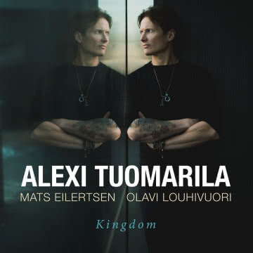 Alexi Tuomarila - Kingdom Kingdom